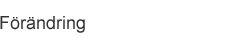 förändring